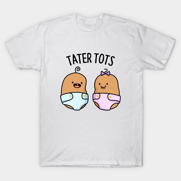 Tater Tots Cute Potato Pun T-Shirt by punnybone